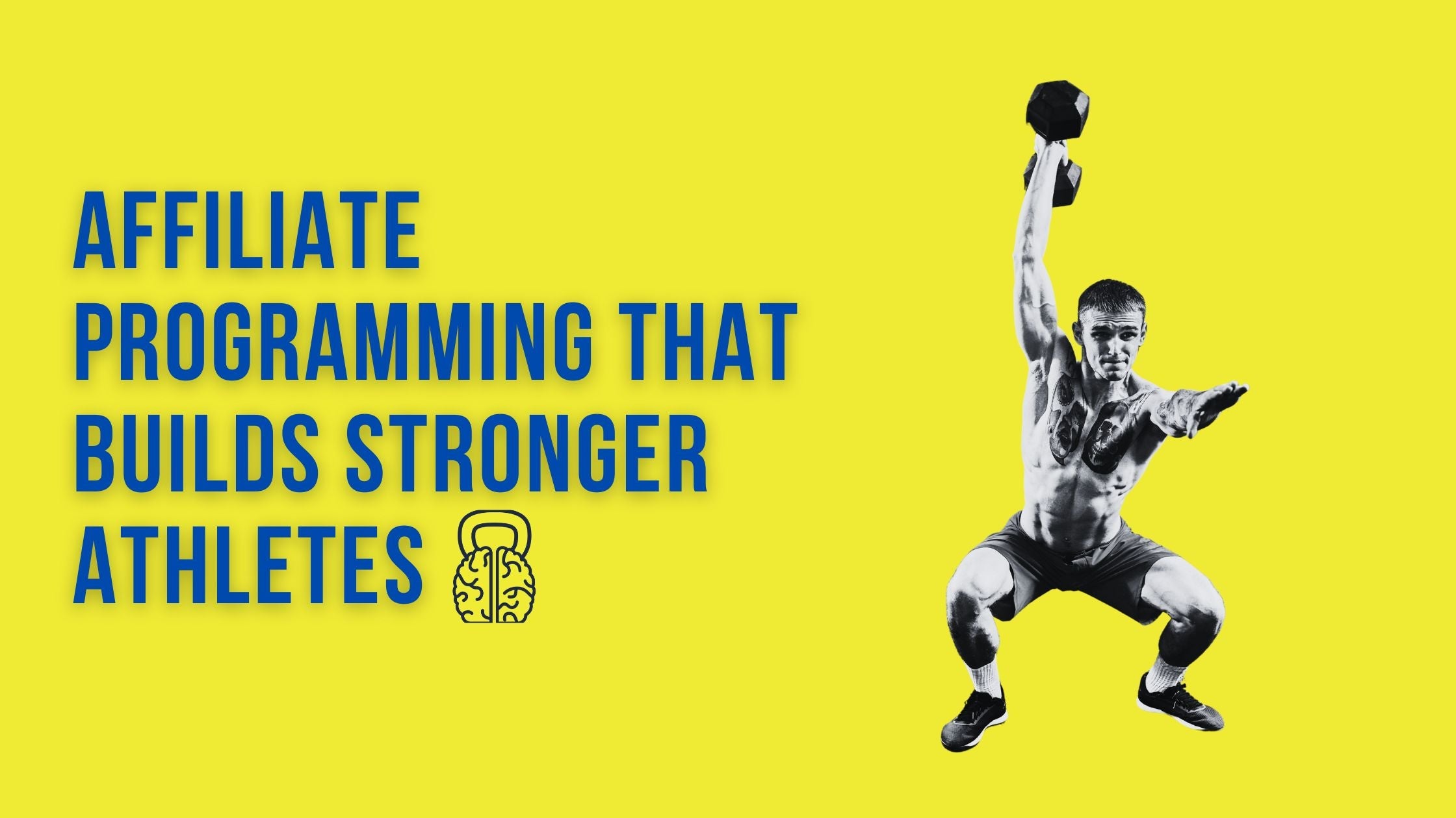 Affiliate Programming That Builds Stronger Athletes