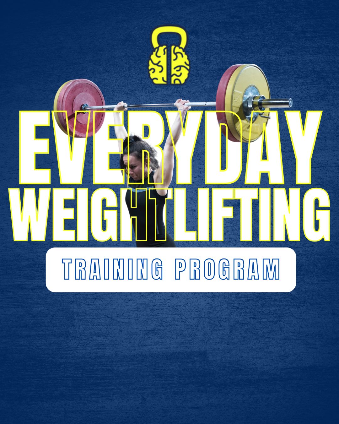 everyday weightlifting