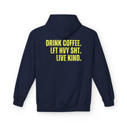 The Strength Agenda - "Drink Coffee, Lift Heavy Sh*t, Live Kind" Hoodie