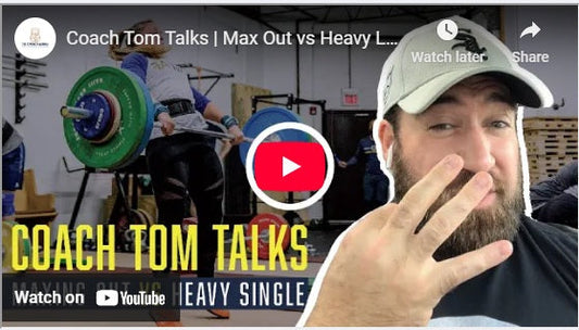 Coach Tom Talks | Max Out vs Heavy Lifts