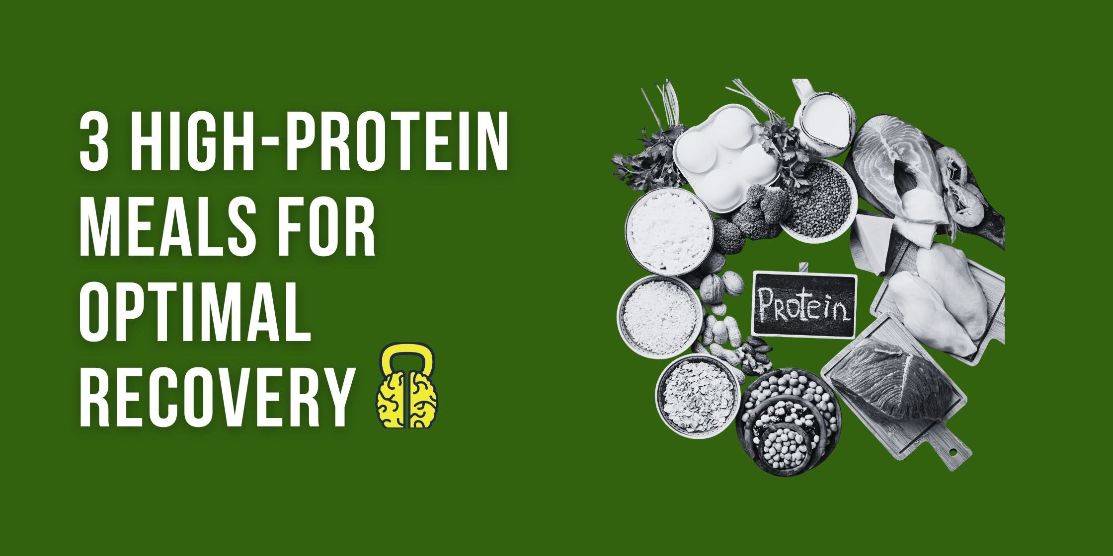 Fuel Your Gains: 3 High-Protein Meals for Optimal Recovery