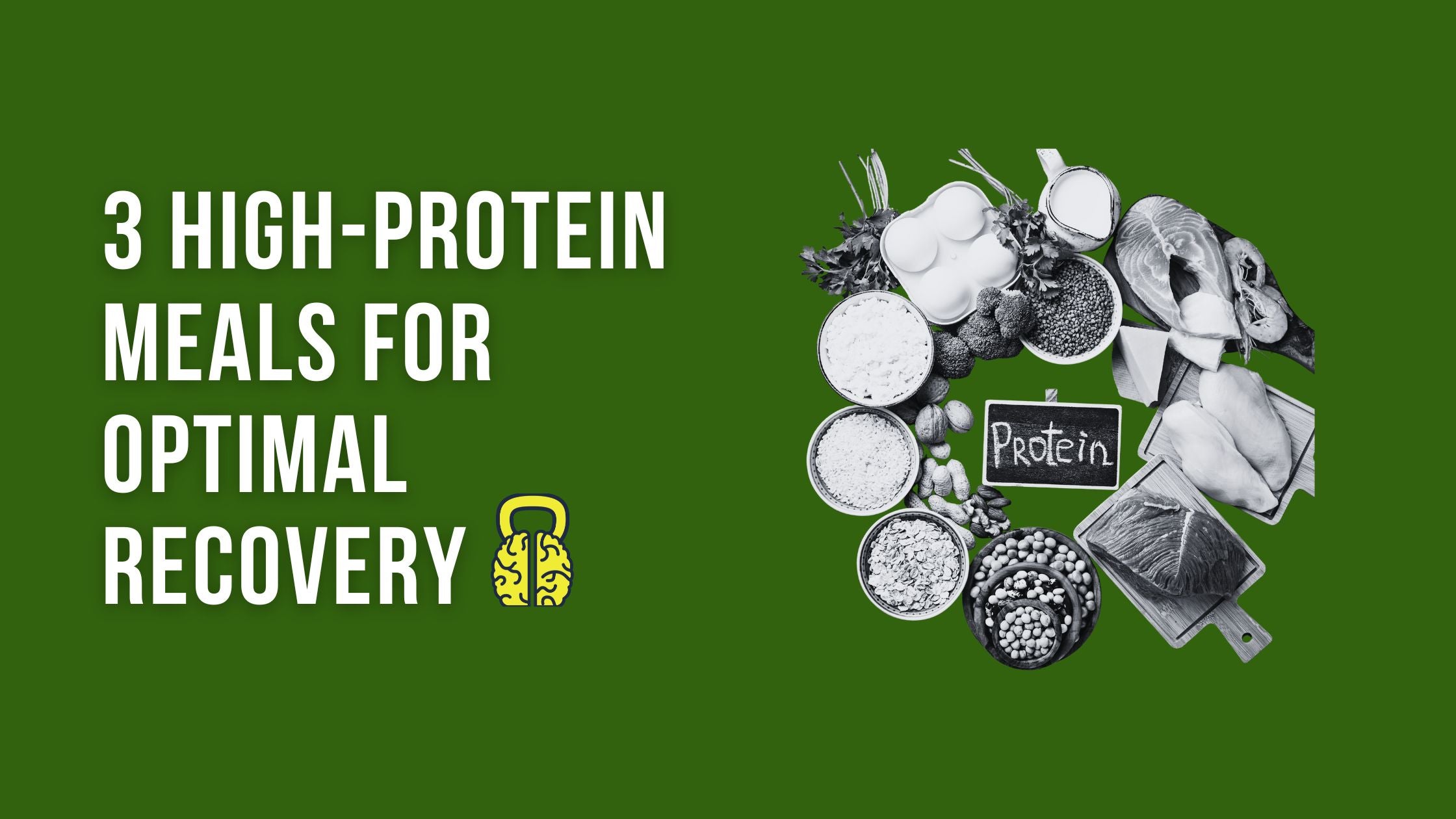 Fuel Your Gains: 3 High-Protein Meals for Optimal Recovery