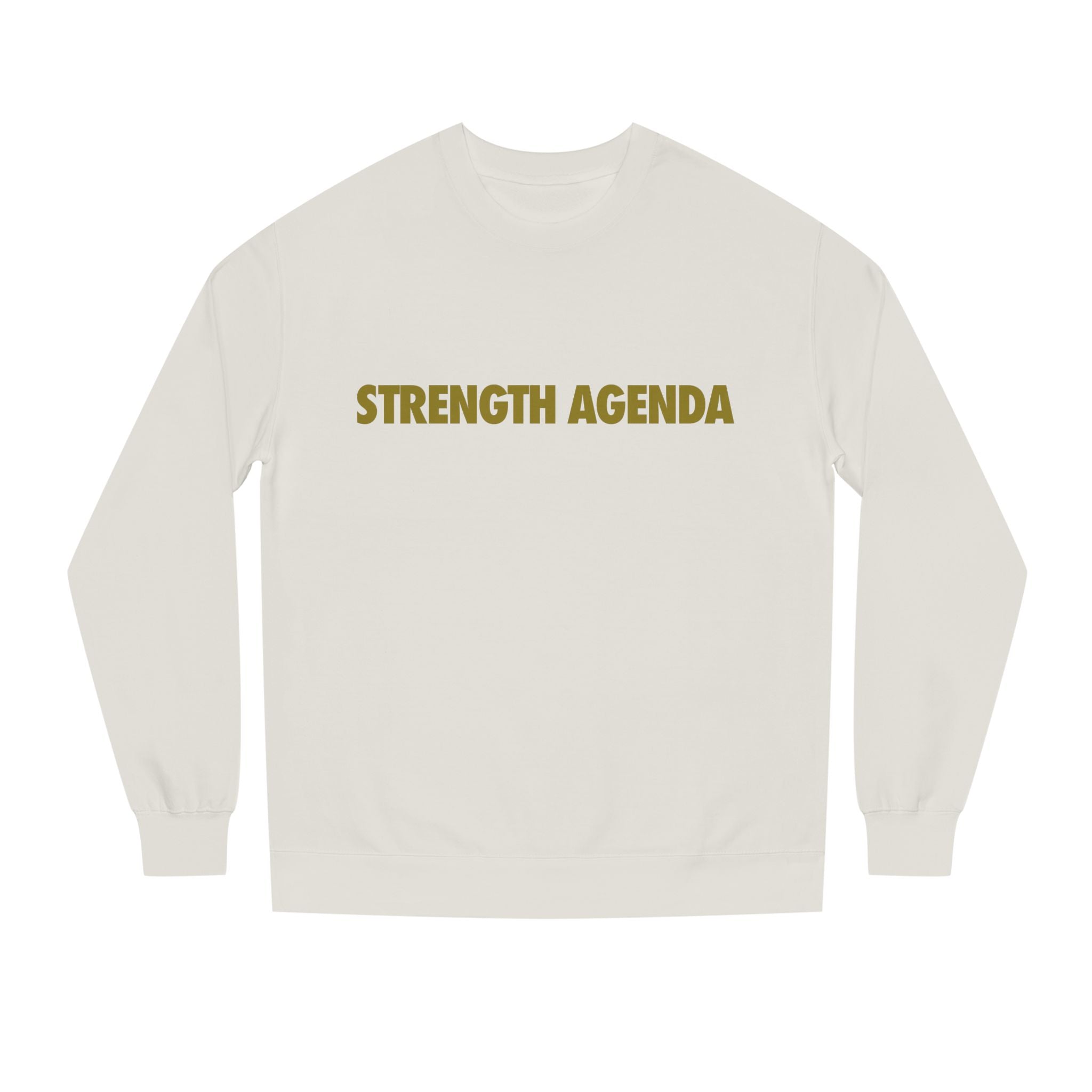 Strength Agenda Unisex Crew Neck Sweatshirt #strongertogether